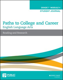 English Language Arts, Grade 7 Module 4: Reading and Research, Student Journal