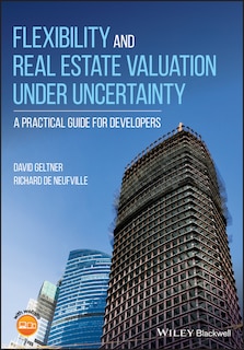 Front cover_Flexibility and Real Estate Valuation under Uncertainty