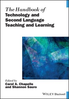 Couverture_The Handbook Of Technology And Second Language Teaching And Learning