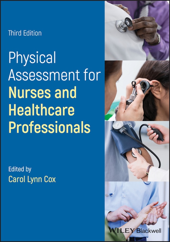 Front cover_Physical Assessment for Nurses and Healthcare Professionals