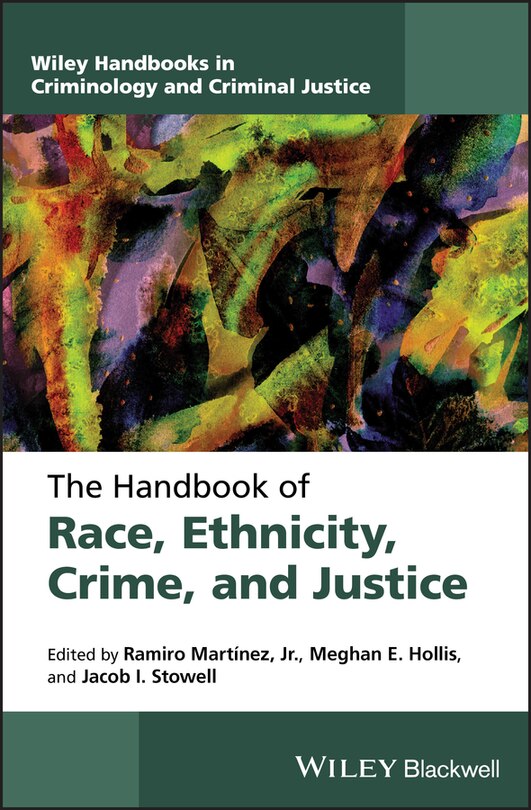 Front cover_The Handbook of Race, Ethnicity, Crime, and Justice