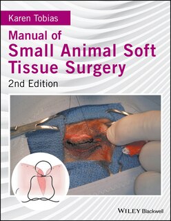 Front cover_Manual of Small Animal Soft Tissue Surgery
