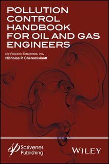 Couverture_Pollution Control Handbook for Oil and Gas Engineering