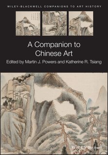 Front cover_A Companion To Chinese Art