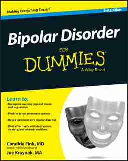 Bipolar Disorder For Dummies by Candida Fink