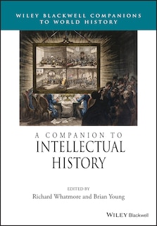 Front cover_A Companion To Intellectual History