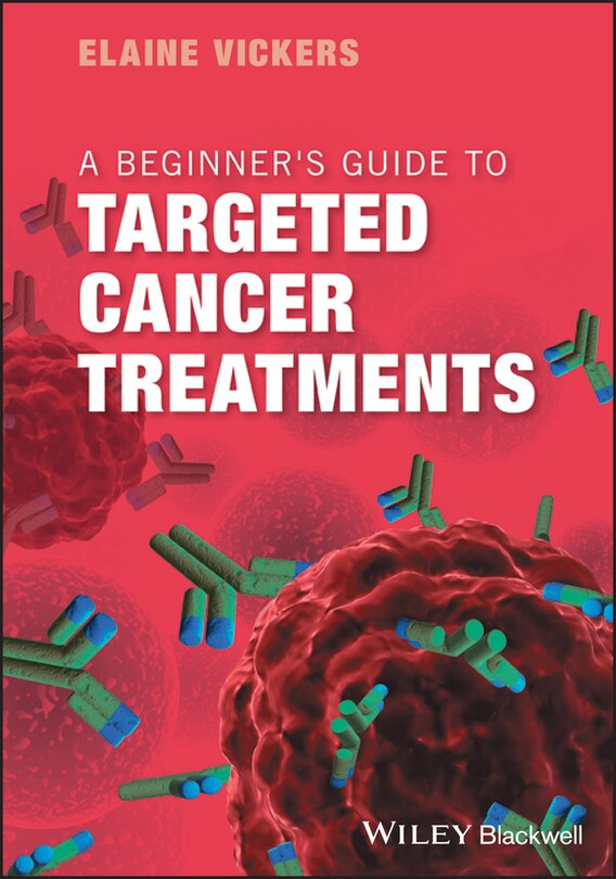Front cover_A Beginner's Guide to Targeted Cancer Treatments
