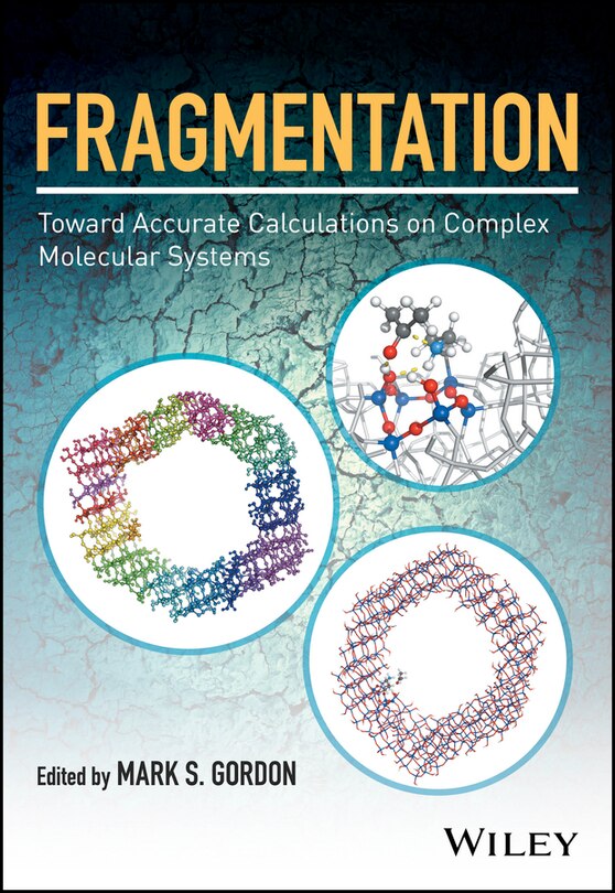 Front cover_Fragmentation: Toward Accurate Calculations on Complex Molecular Systems