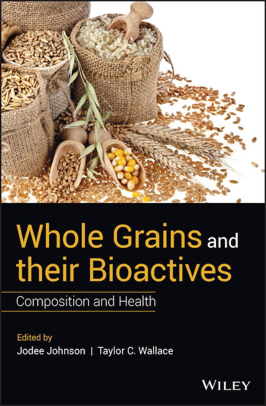 Front cover_Whole Grains and their Bioactives