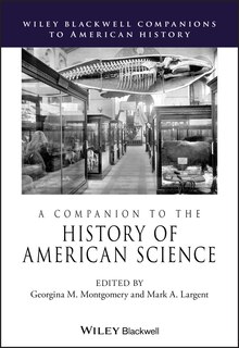 Front cover_A Companion To The History Of American Science