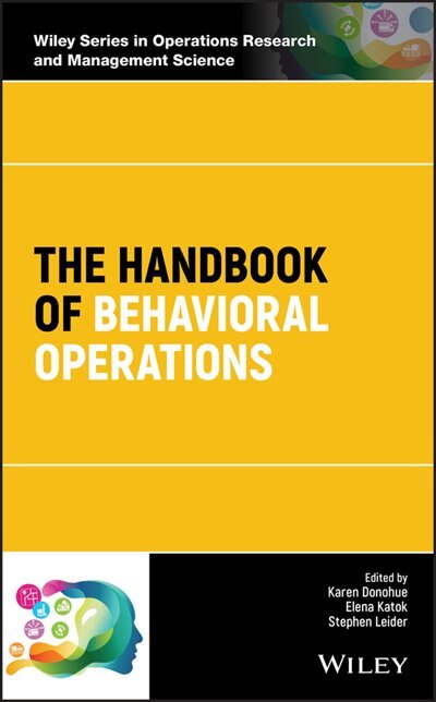 Front cover_The Handbook of Behavioral Operations