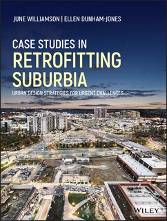 Front cover_Case Studies In Retrofitting Suburbia