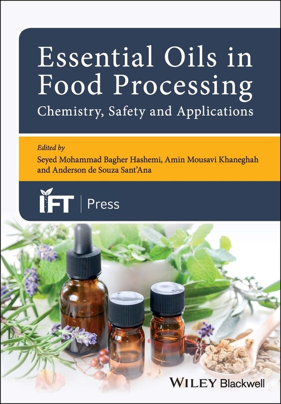 Couverture_Essential Oils in Food Processing: Chemistry, Safety and Applications