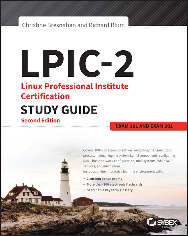 LPIC-2: Linux Professional Institute Certification Study Guide: Exam 201 and Exam 202