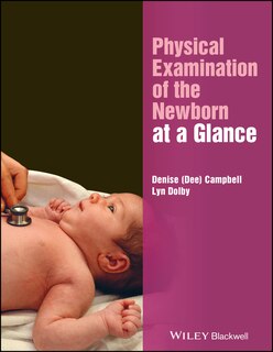 Couverture_Physical Examination of the Newborn at a Glance