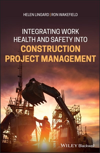 Couverture_Integrating Work Health And Safety Into Construction Project Management