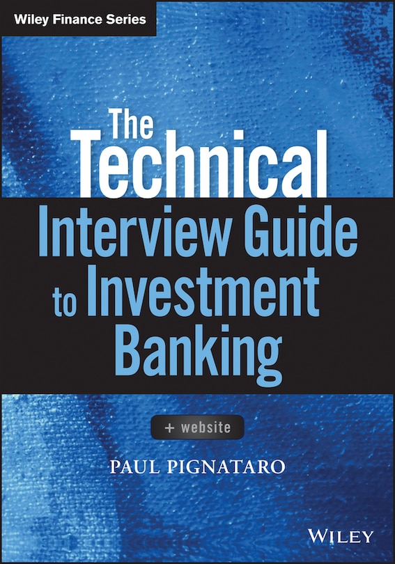 Front cover_The Technical Interview Guide to Investment Banking, + Website