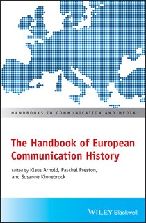 Front cover_The Handbook Of European Communication History