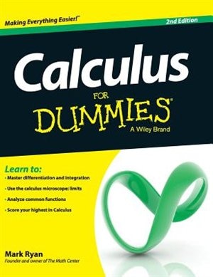 Calculus For Dummies