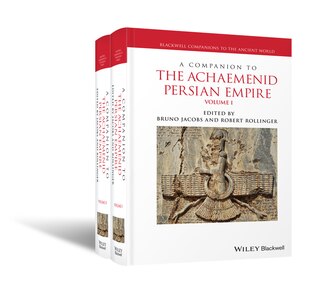 Couverture_A Companion to the Achaemenid Persian Empire, 2 Volume Set