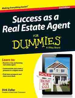 Success as a Real Estate Agent For Dummies by Dirk Zeller