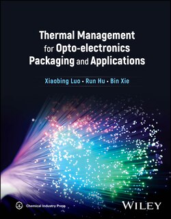 Couverture_Thermal Management for Opto-electronics Packaging and Applications