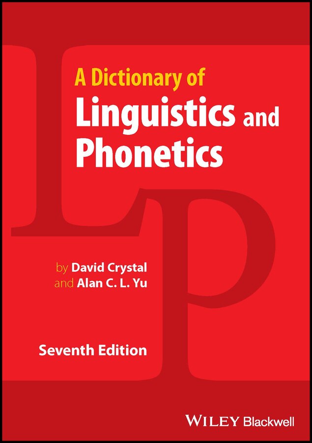 A Dictionary Of Linguistics And Phonetics Book By David