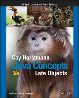 Java Concepts: Late Objects by Cay S. Horstmann