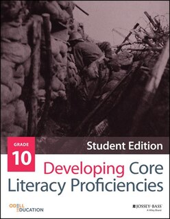 Developing Core Literacy Proficiencies, Grade 10
