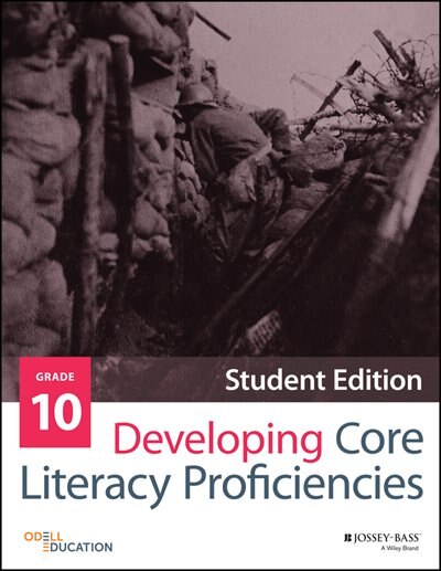 Developing Core Literacy Proficiencies, Grade 10