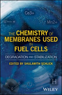 Couverture_The Chemistry of Membranes Used in Fuel Cells