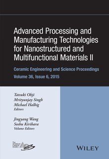 Couverture_Advanced Processing and Manufacturing Technologies for Nanostructured and Multifunctional Materials II, Volume 36, Issue 6