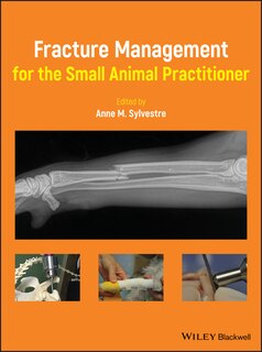 Front cover_Fracture Management for the Small Animal Practitioner