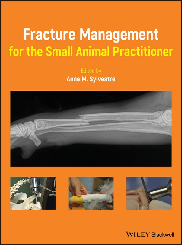 Front cover_Fracture Management for the Small Animal Practitioner