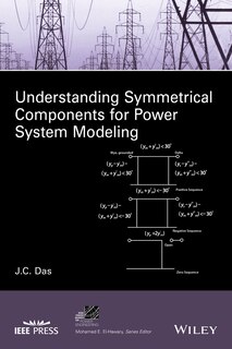Couverture_Understanding Symmetrical Components for Power System Modeling