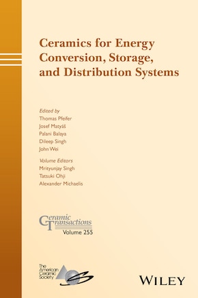 Ceramics for Energy Conversion, Storage, and Distribution Systems