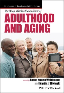 Front cover_The Wiley-Blackwell Handbook of Adulthood and Aging