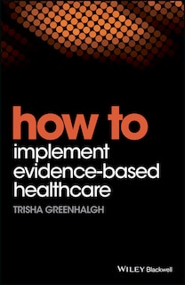 Couverture_How to Implement Evidence-Based Healthcare