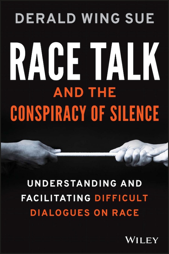 Front cover_Race Talk and the Conspiracy of Silence