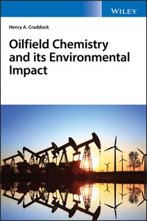 Front cover_Oilfield Chemistry and its Environmental Impact