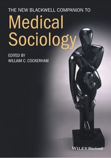 Couverture_The New Blackwell Companion to Medical Sociology