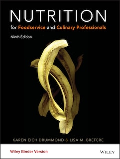 Nutrition For Foodservice And Culinary Professionals