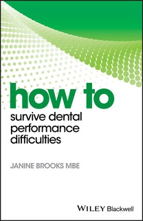 Couverture_How to Survive Dental Performance Difficulties