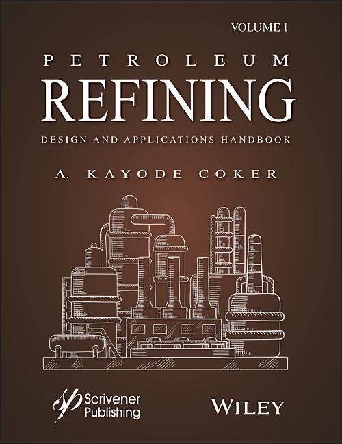 Couverture_Petroleum Refining Designs and Applications Handbook