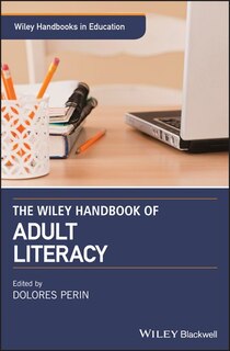 Front cover_The Wiley Handbook Of Adult Literacy