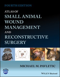 Front cover_Atlas of Small Animal Wound Management and Reconstructive Surgery