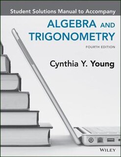 Algebra and Trigonometry, 4e Student Solutions Manual