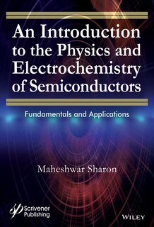 Couverture_An Introduction to the Physics and Electrochemistry of Semiconductors