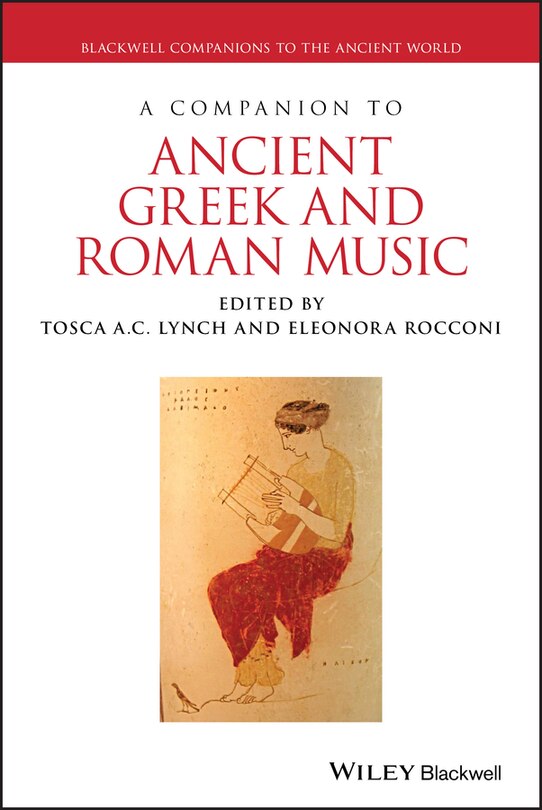 Couverture_A Companion To Ancient Greek And Roman Music