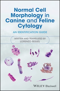 Couverture_Normal Cell Morphology in Canine and Feline Cytology